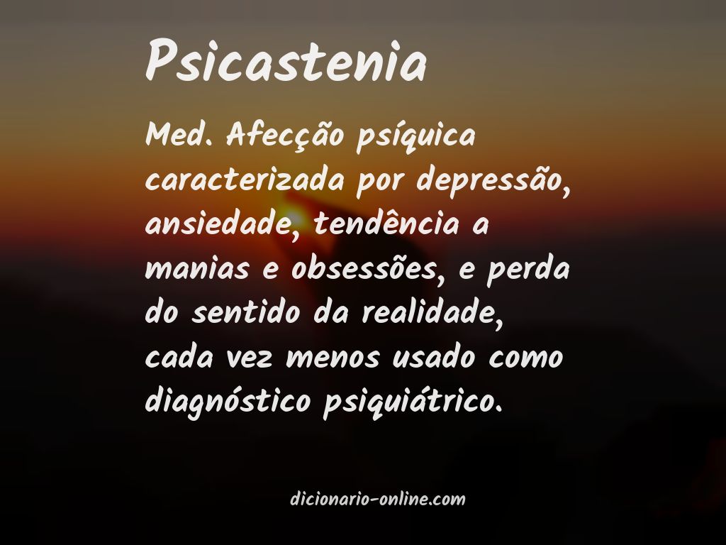 Significado de psicastenia