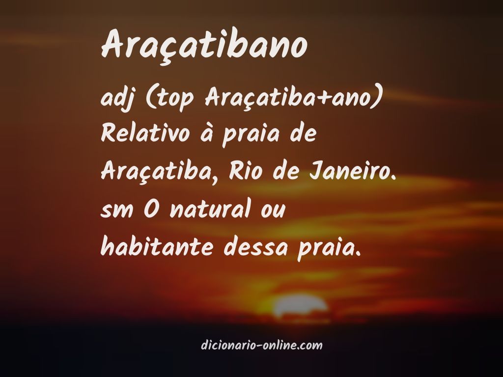 Significado de araçatibano