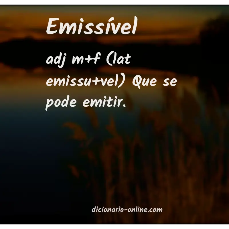 Significado de emissível