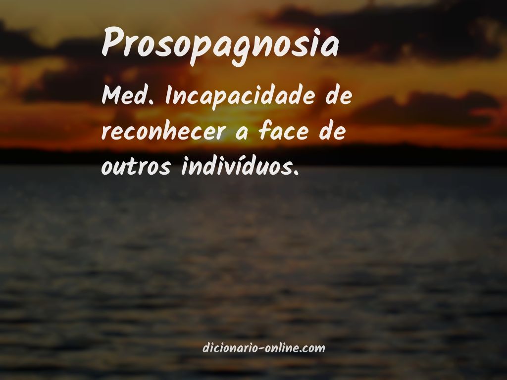 Significado de prosopagnosia