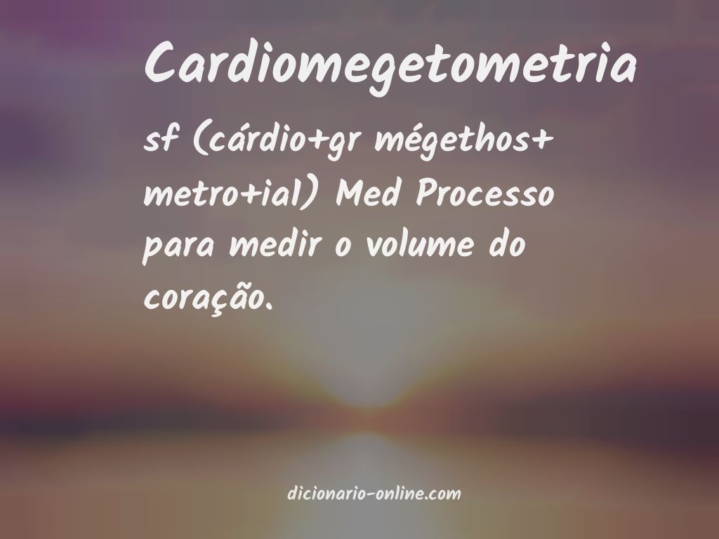 Significado de cardiomegetometria