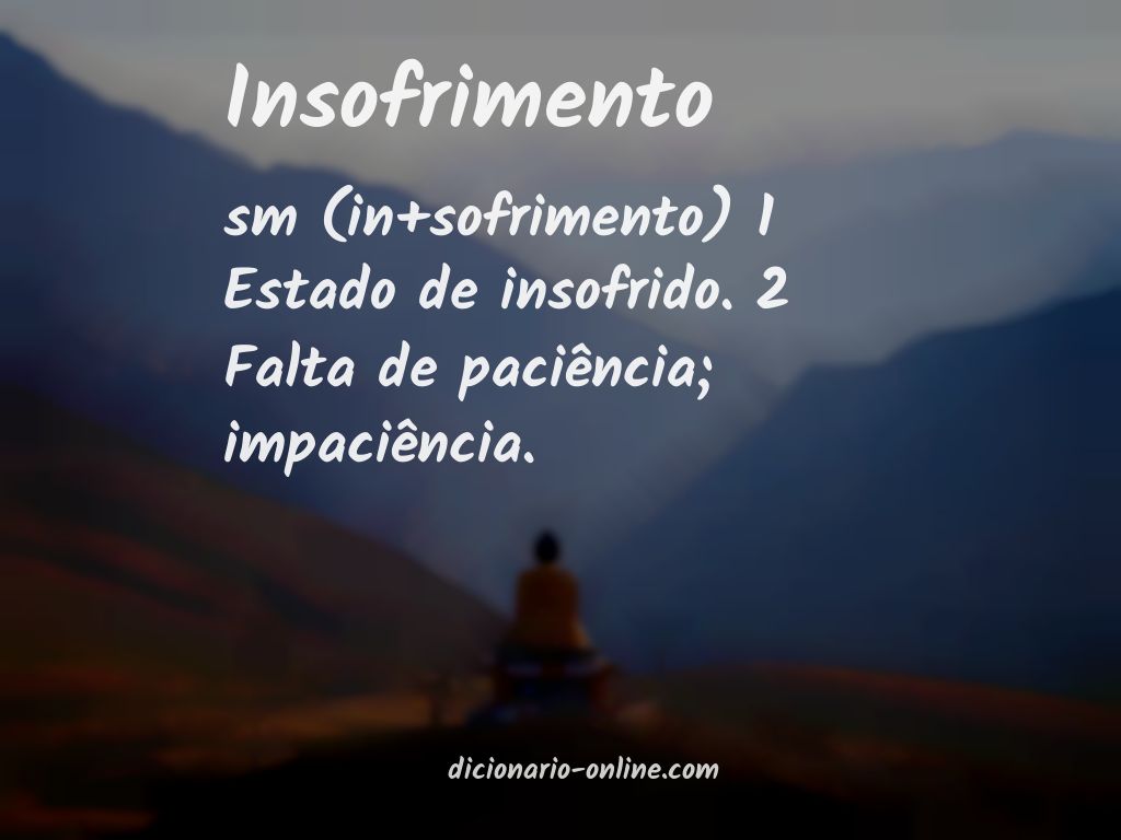 Significado de insofrimento