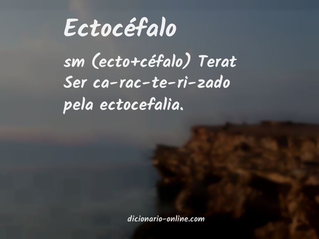 Significado de ectocéfalo