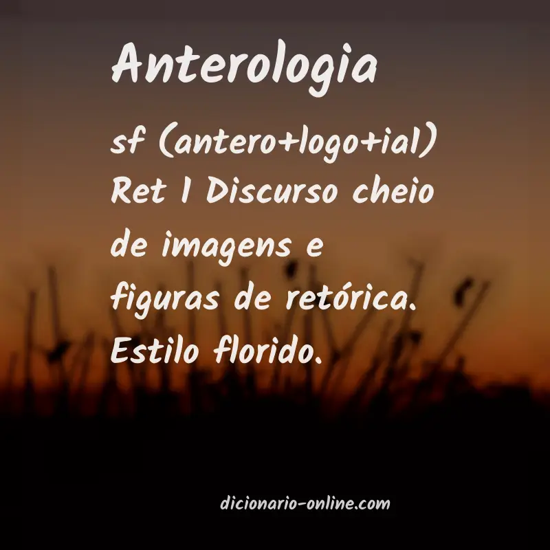 Significado de anterologia