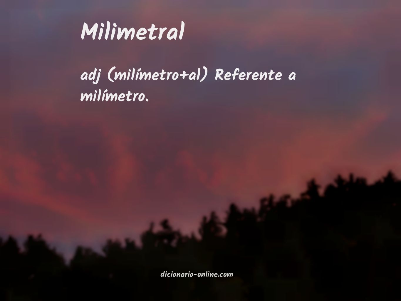 Significado de milimetral