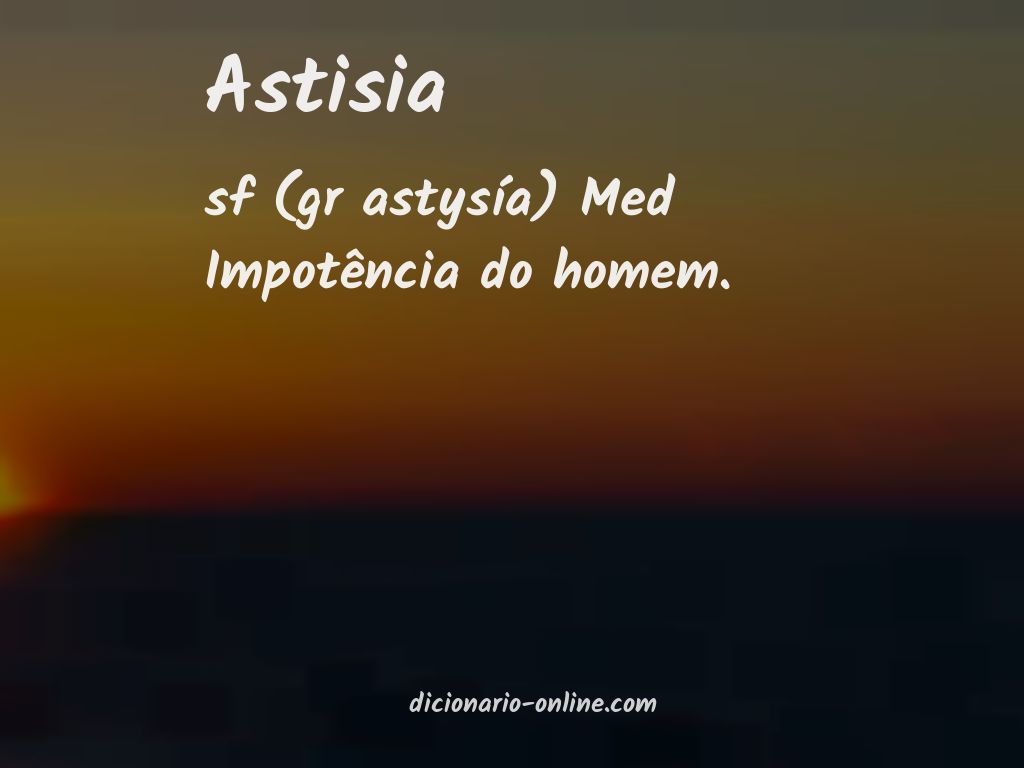 Significado de astisia