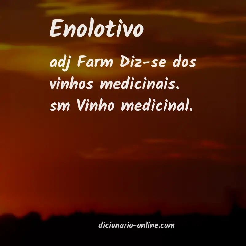 Significado de enolotivo