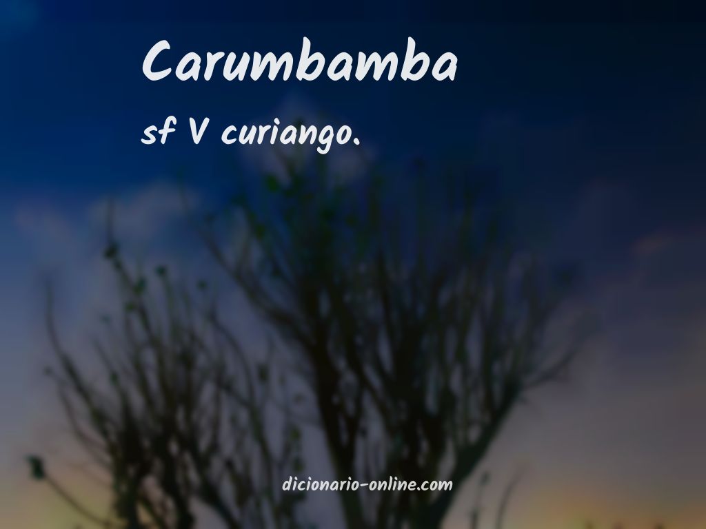 Significado de carumbamba