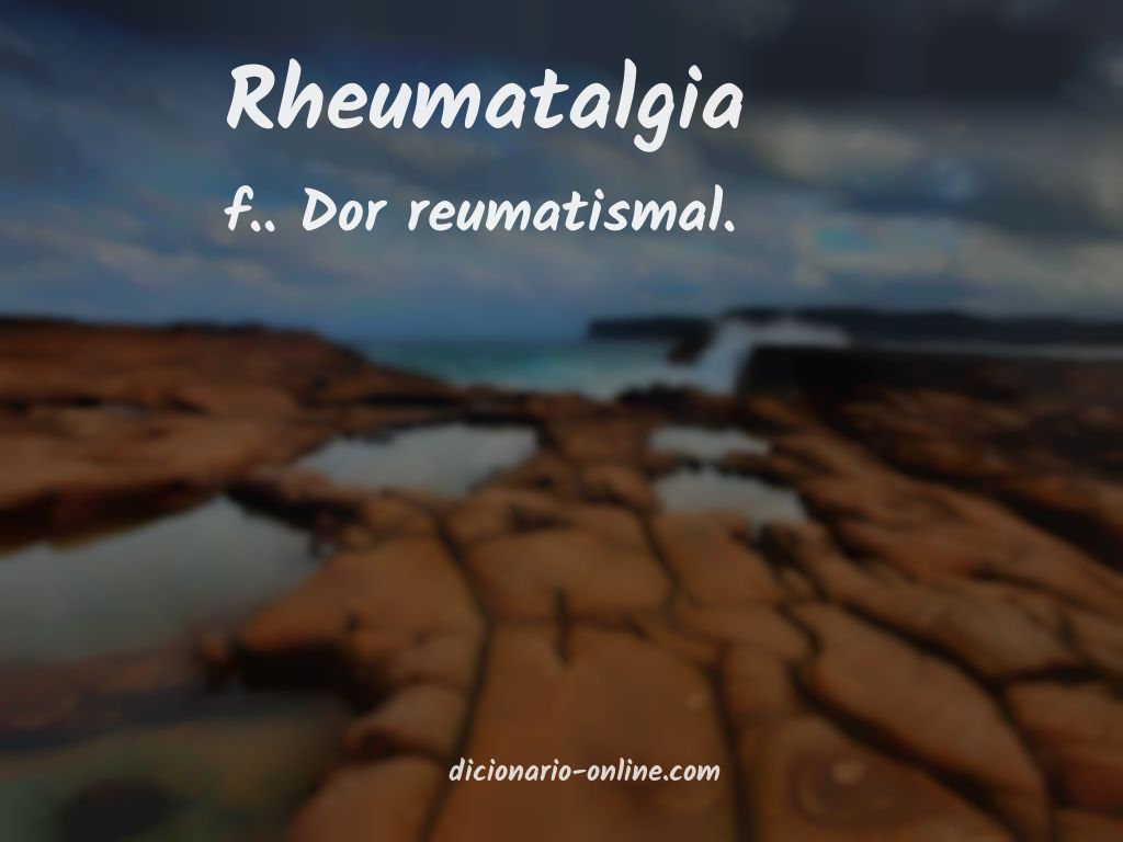 Significado de rheumatalgia