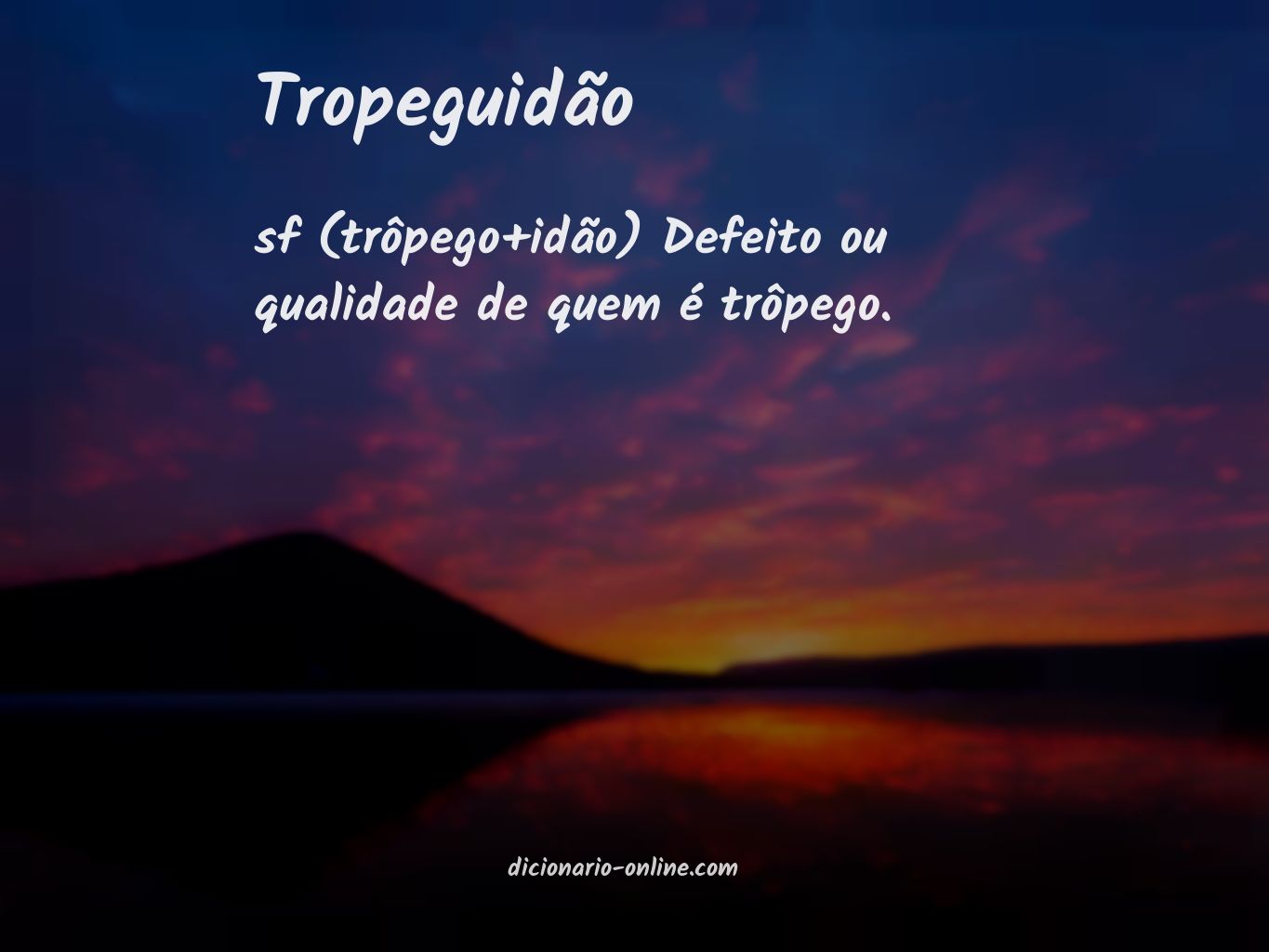 Significado de tropeguidão