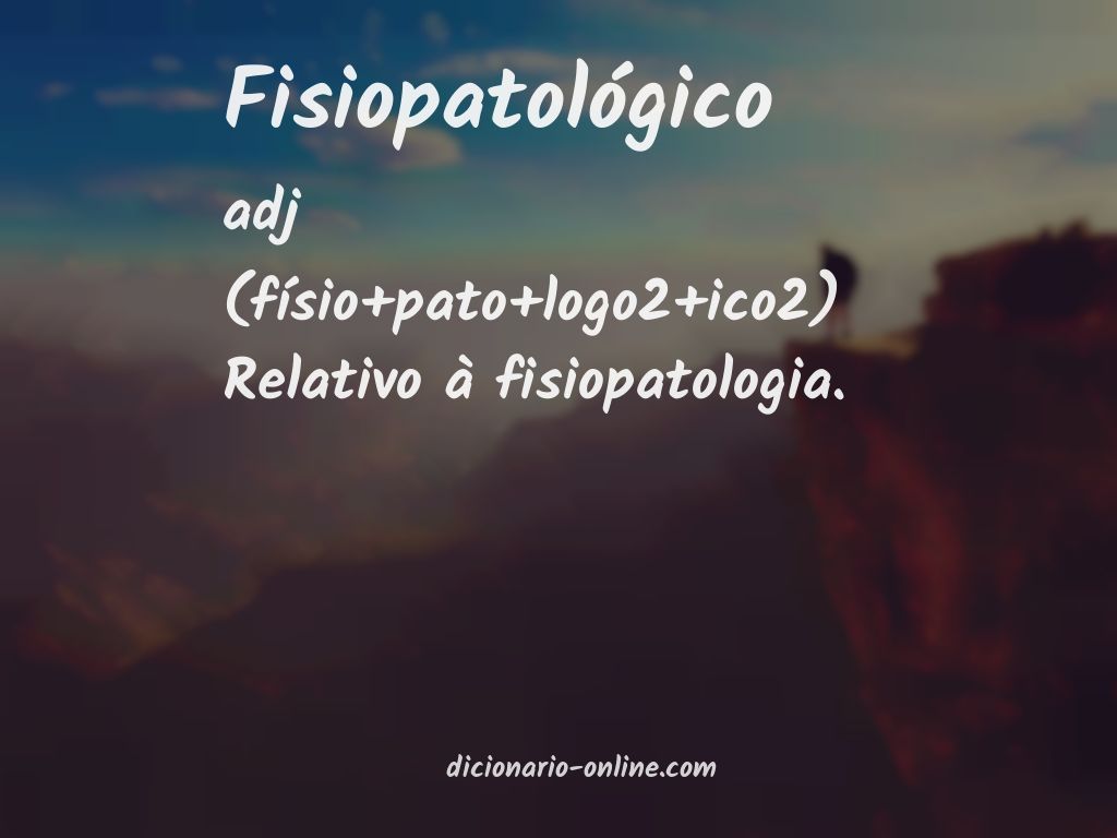 Significado de fisiopatológico