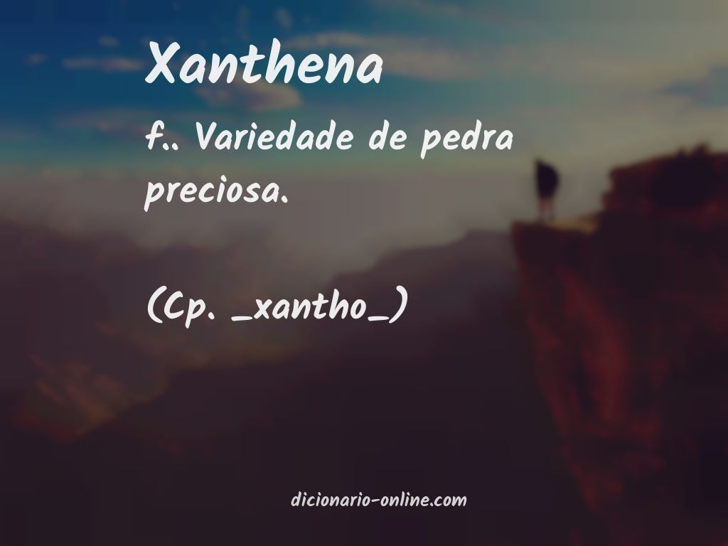 Significado de xanthena
