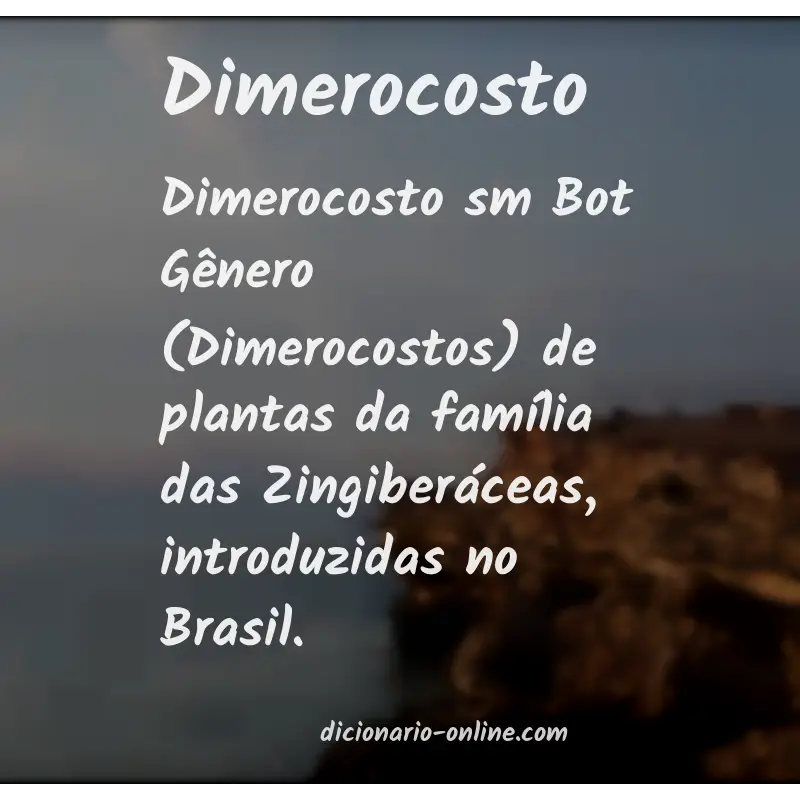 Significado de dimerocosto