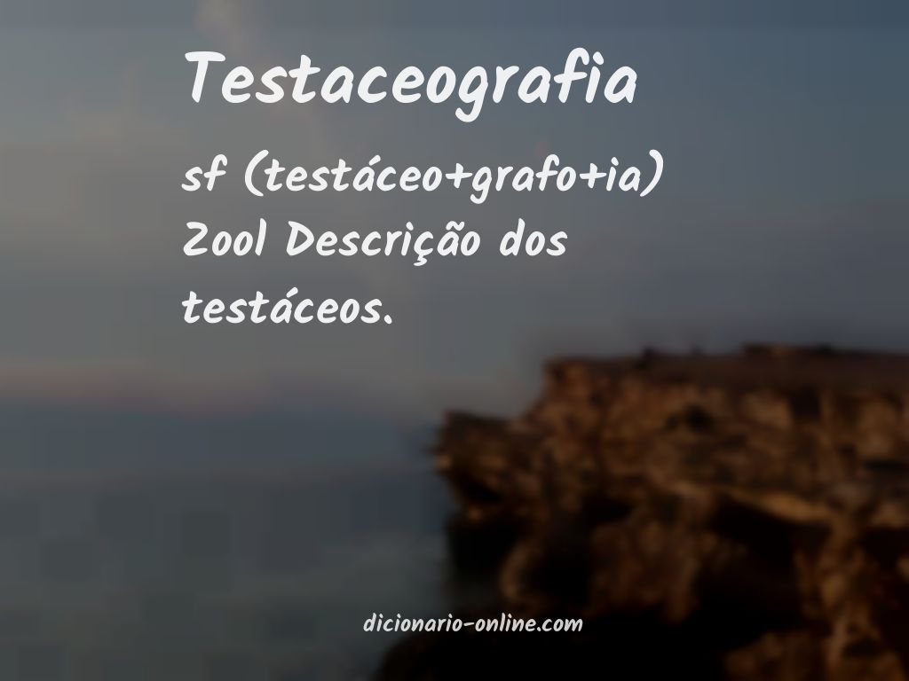 Significado de testaceografia