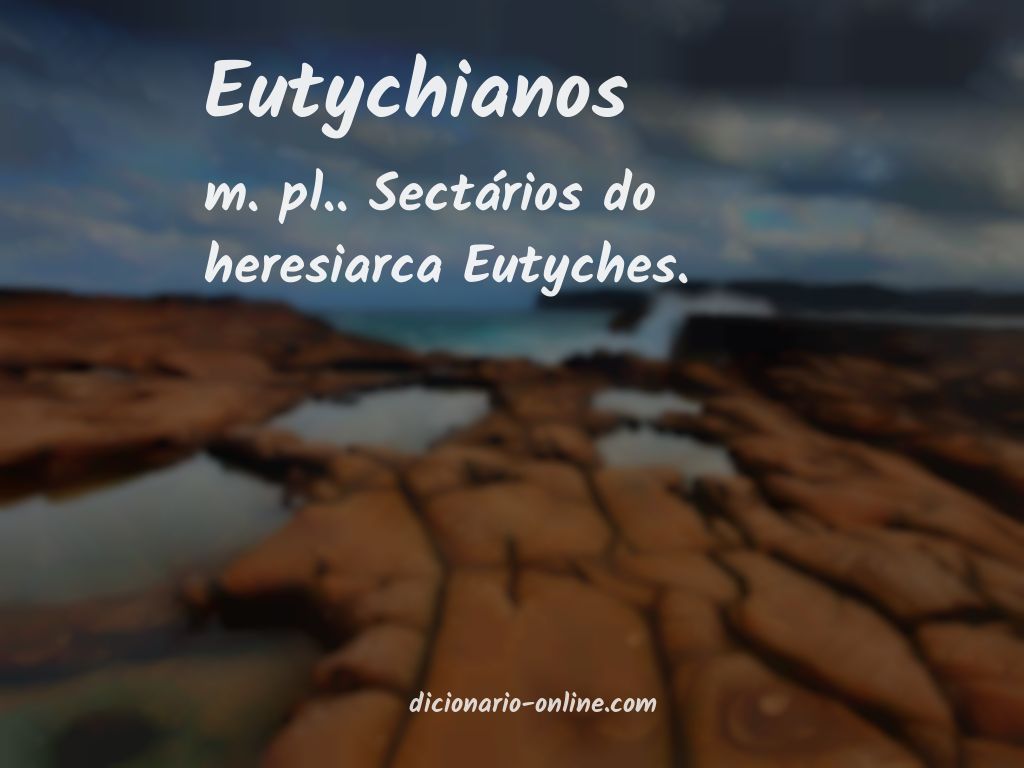 Significado de eutychianos