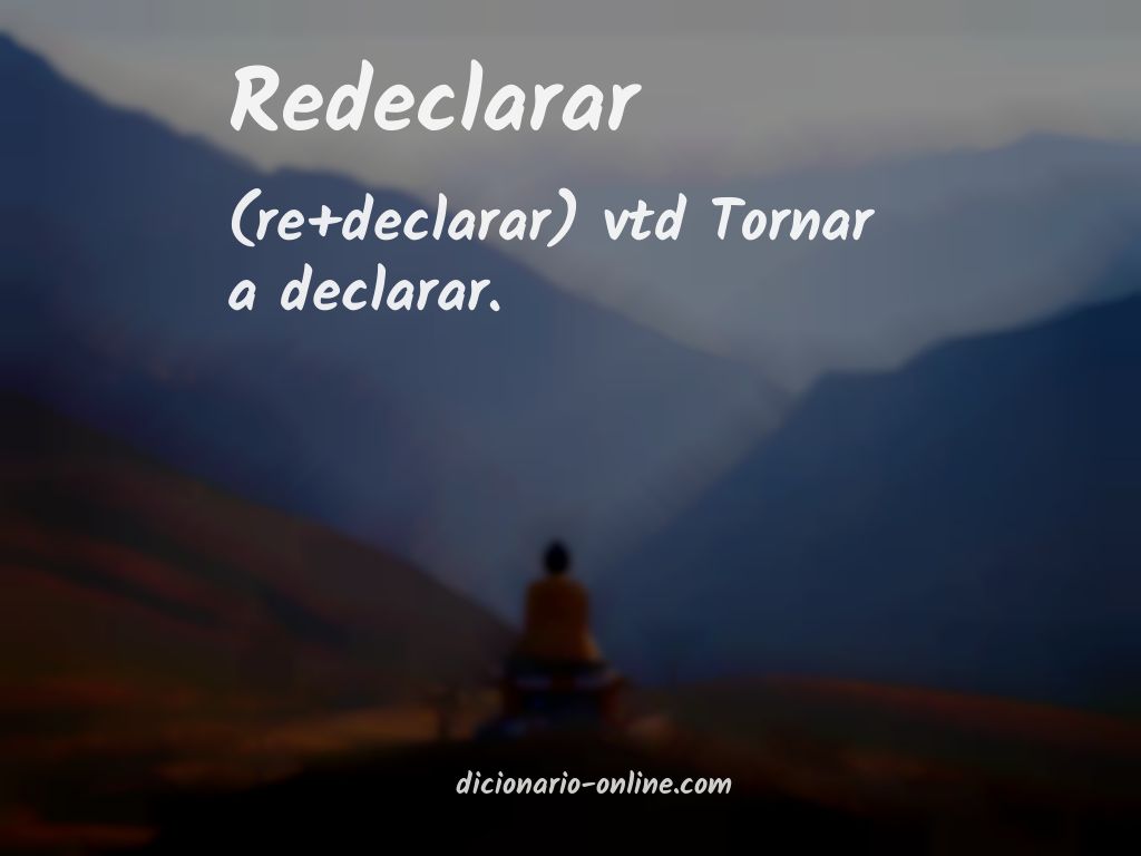 Significado de redeclarar