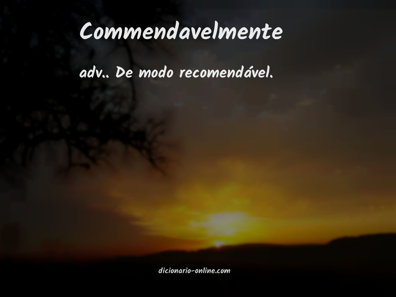 Significado de commendavelmente