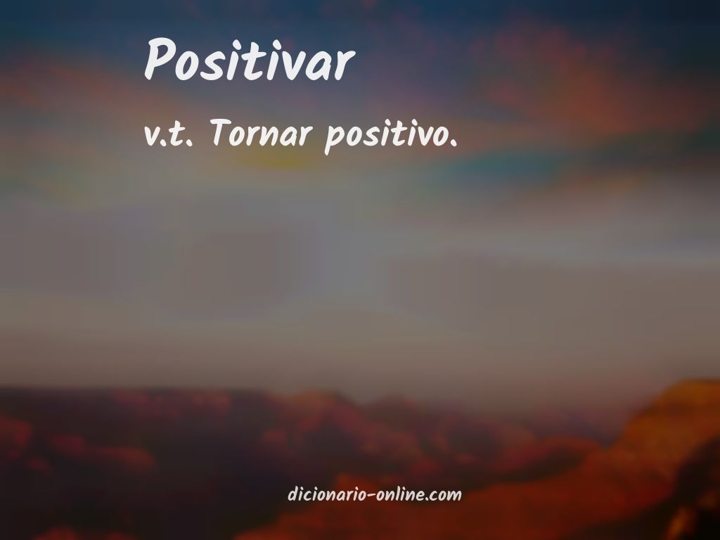 Significado de positivar