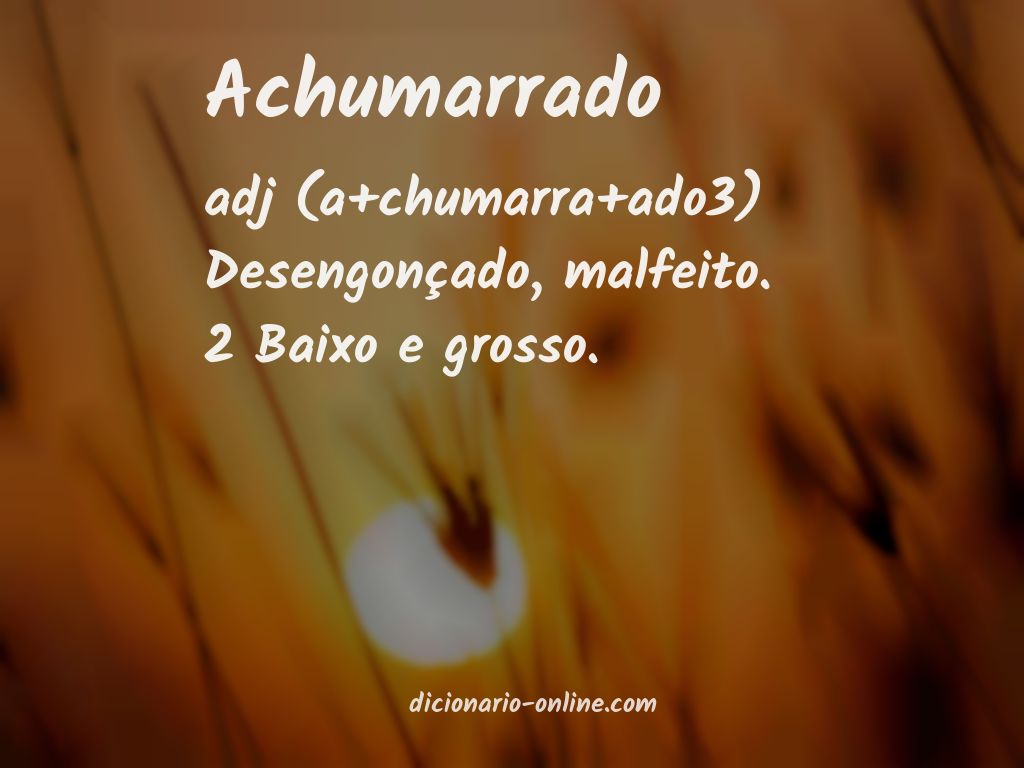 Significado de achumarrado