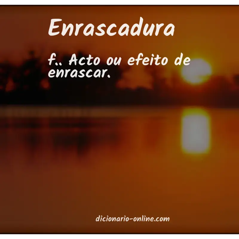 Significado de enrascadura