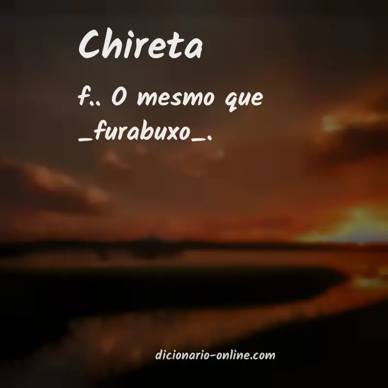 Significado de chireta