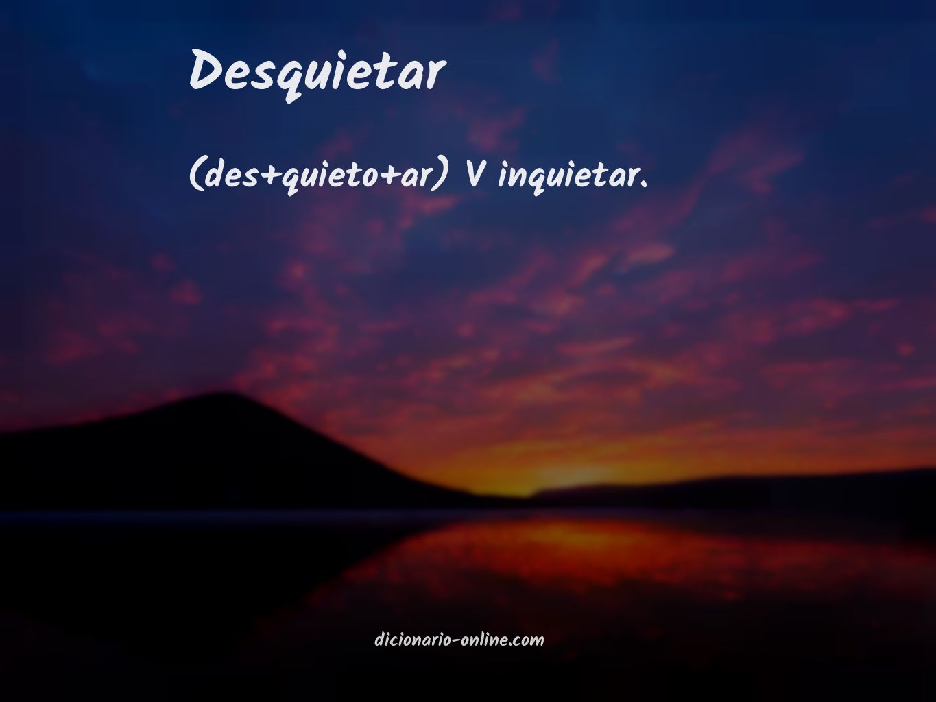 Significado de desquietar