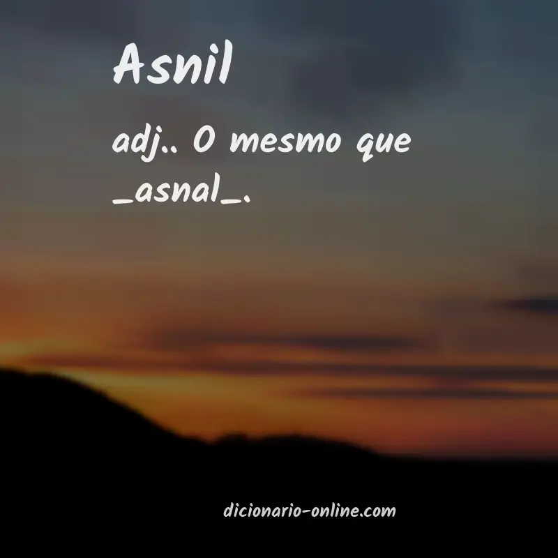 Significado de asnil