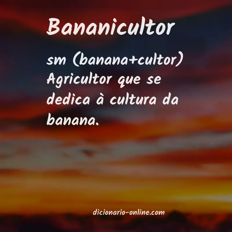 Significado de bananicultor