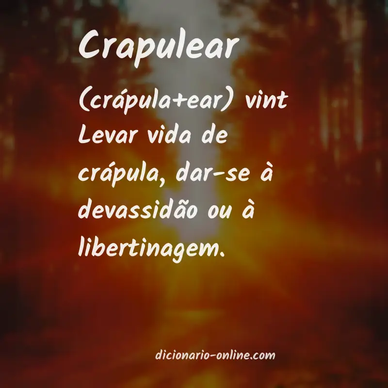 Significado de crapulear