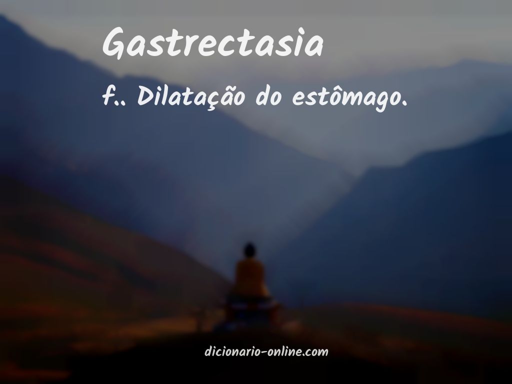 Significado de gastrectasia