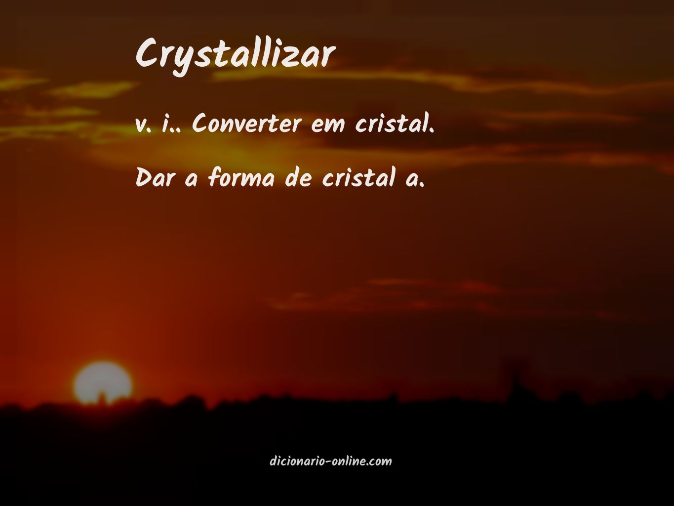 Significado de crystallizar