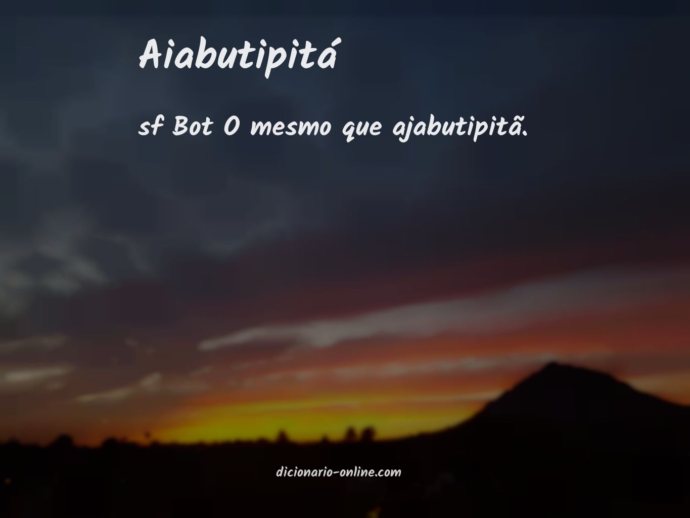 Significado de aiabutipitá