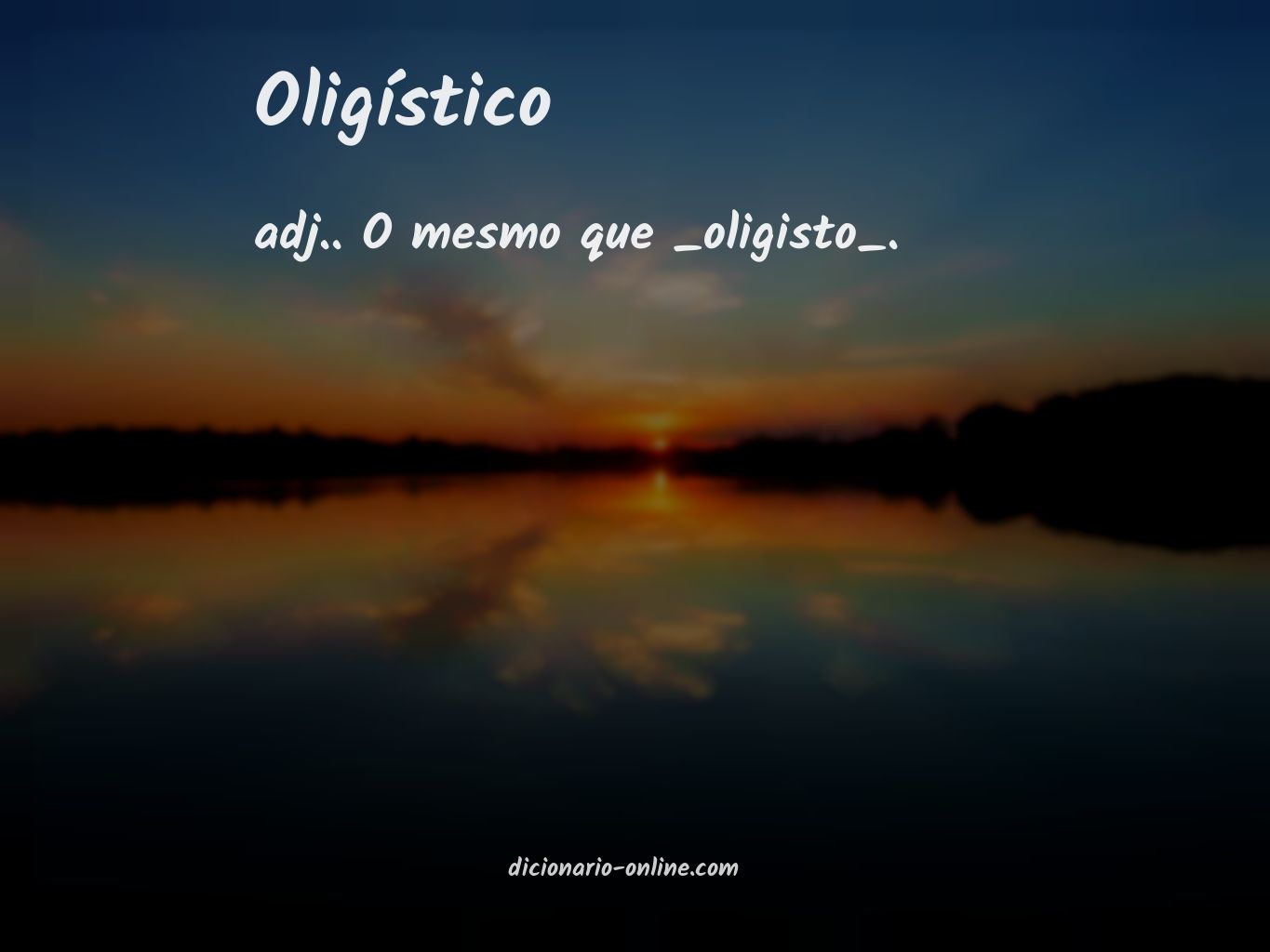 Significado de oligístico