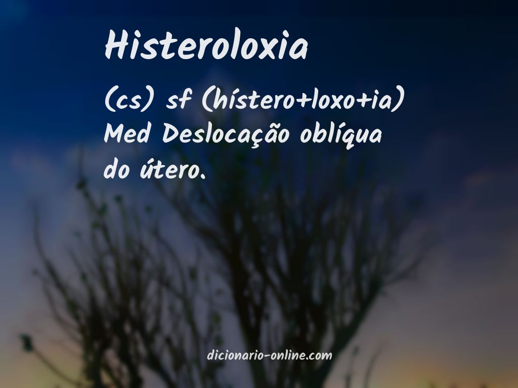 Significado de histeroloxia