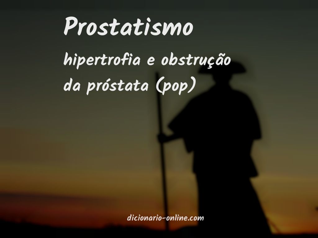 Significado de prostatismo