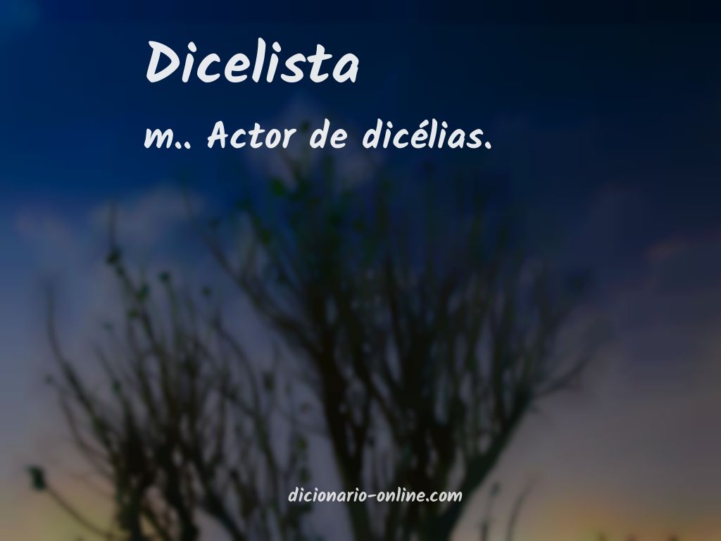 Significado de dicelista