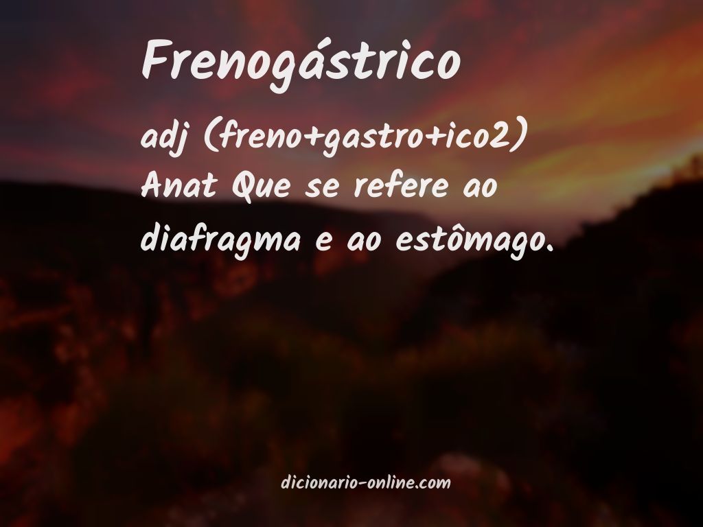 Significado de frenogástrico