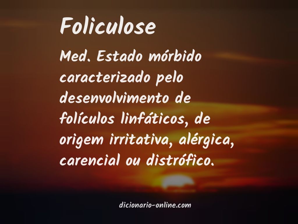 Significado de foliculose