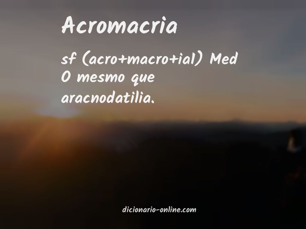 Significado de acromacria