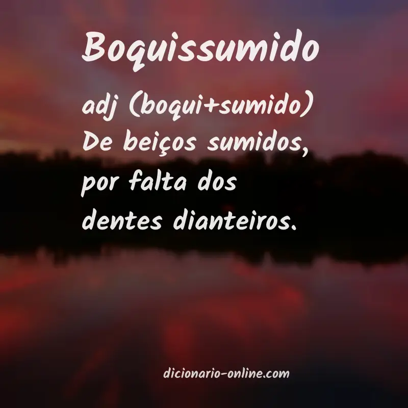 Significado de boquissumido