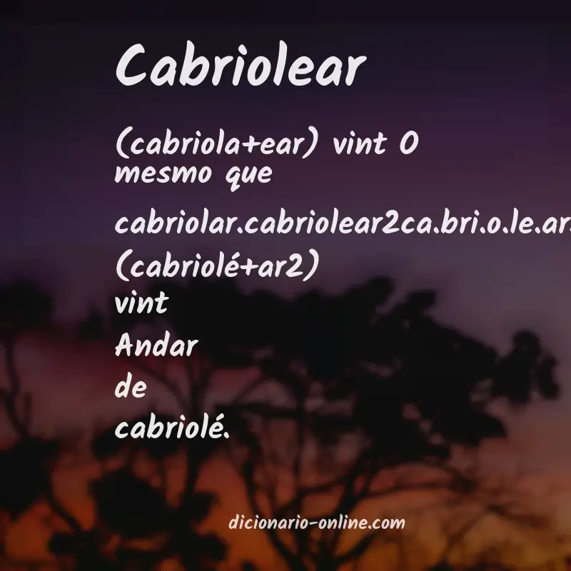 Significado de cabriolear