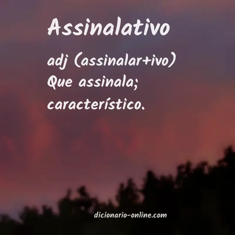 Significado de assinalativo