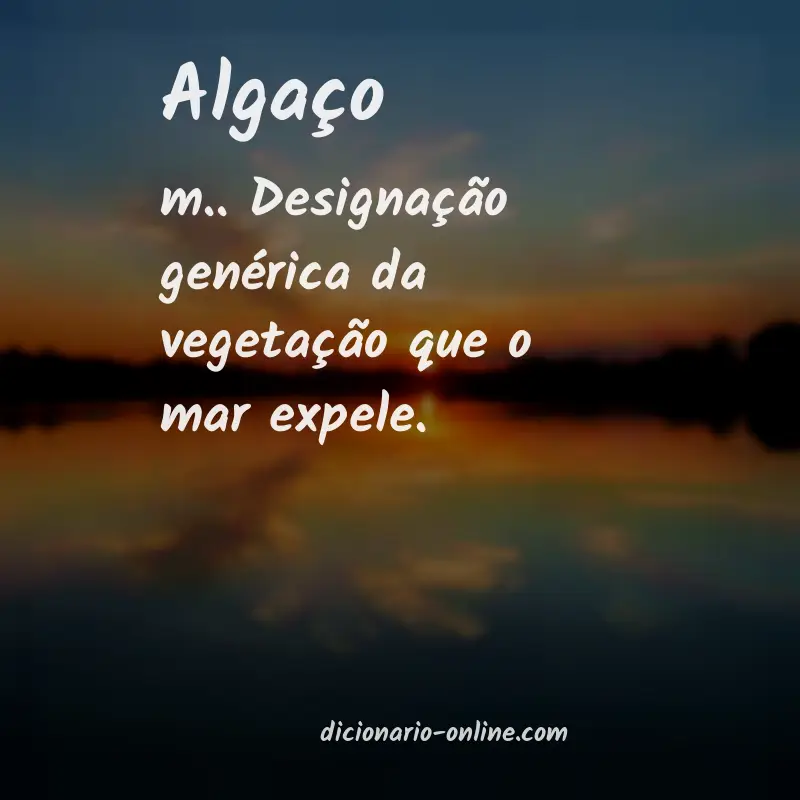 Significado de algaço