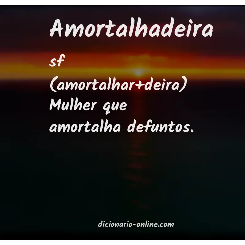 Significado de amortalhadeira