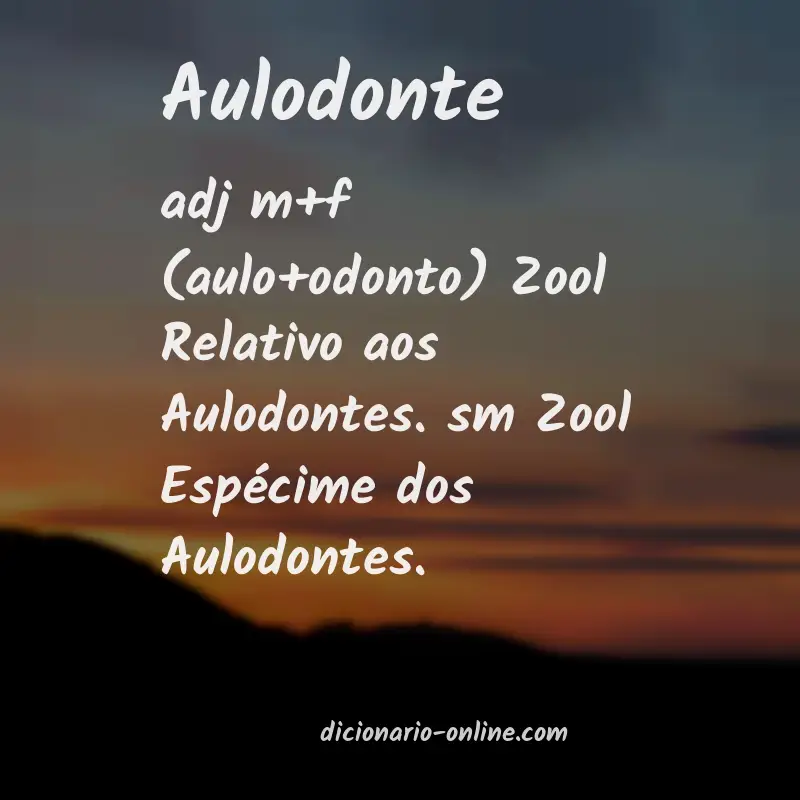Significado de aulodonte