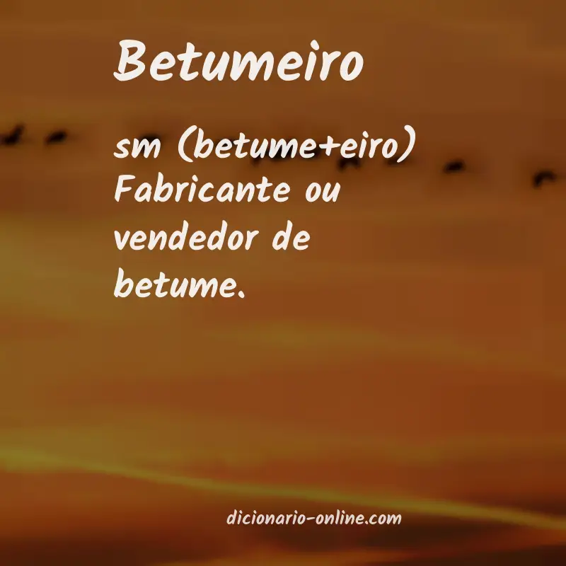 Significado de betumeiro