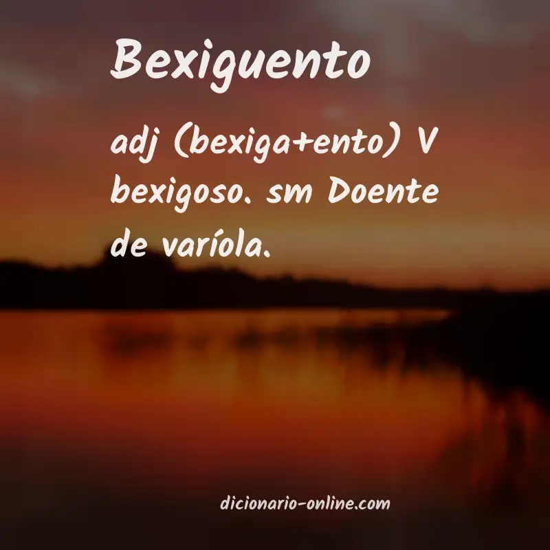 Significado de bexiguento
