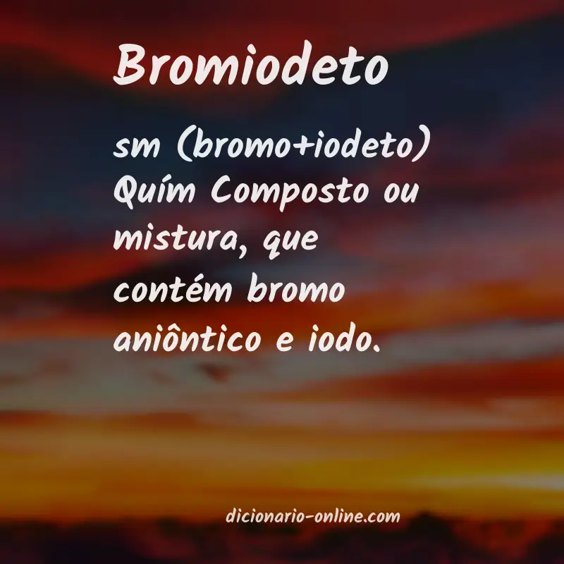 Significado de bromiodeto