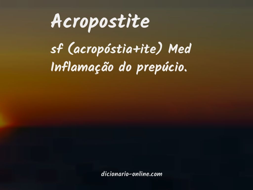 Significado de acropostite