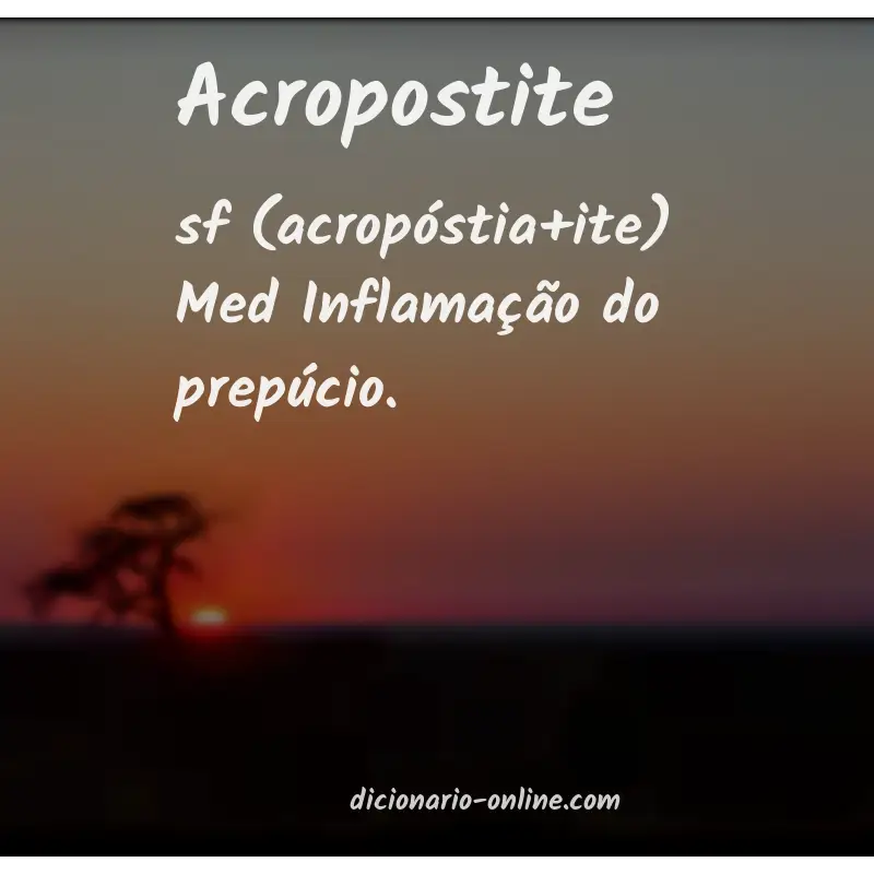 Significado de acropostite